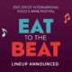 eat-to-the-beat-2025-lineup:-get-the-full-concert-schedule